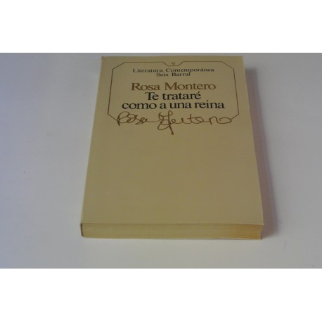 TE TRATARÉ COMO A UNA REINA. Nº 9  COLECCIÓN SEIX BARRAL