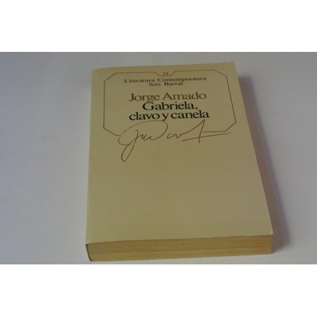 GABRIELA, CLAVO Y CANELA. Nº 24 COLECCIÓN SEIX BARRAL
