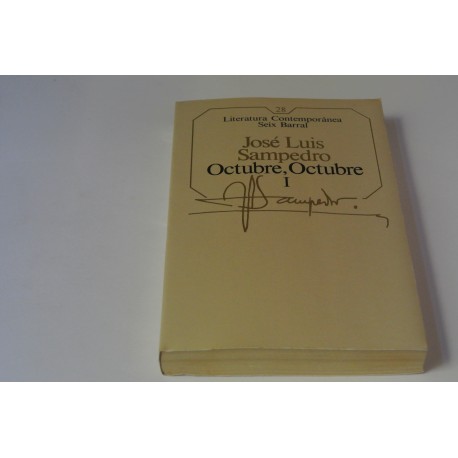 OCTUBRE, OCTUBRE I Y II. Nº 28 Y 29 COLECCIÓN SEIX BARRAL
