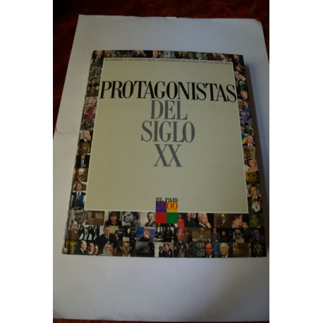 PROTAGONSITAS DEL SIGLO XX