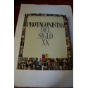PROTAGONISTAS DEL SIGLO XX