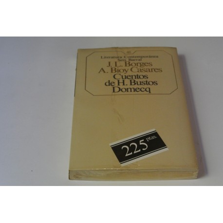 CUENTOS DE H. BUSTOS DOMECQ. Nº 48 COLECCIÓN SEIX BARRAL