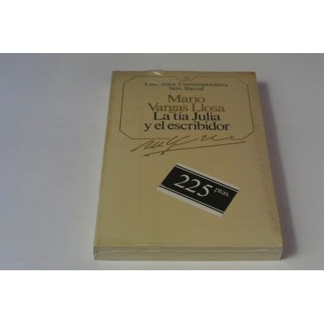 LA TÍA JULIA Y EL ESCRIBIDOR. Nº 50 COLECCIÓN SEIX BARRAL