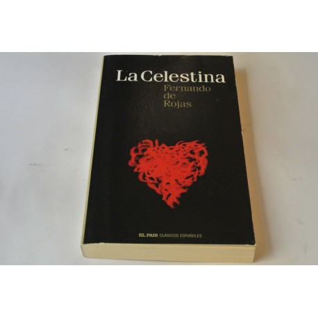 LA CELESTINA. COLECCIÓN CLÁSICOS ESPAÑOLES DE EL PAÍS