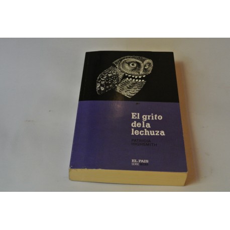 EL GRITO DE LA LECHUZA, Nº 50 COLECCIÓN SERIE NEGRA DE EL PAÍS