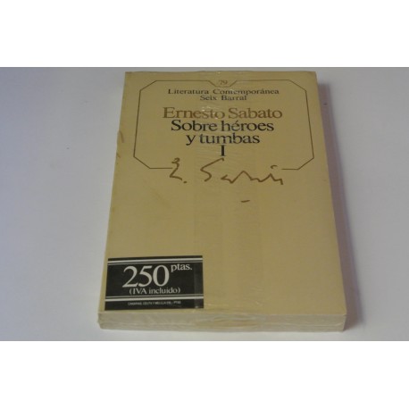 SOBRE HÉROES Y TUMBAS I Y II. Nº 79 Y 80 COLECCIÓN SEIX BARRAL