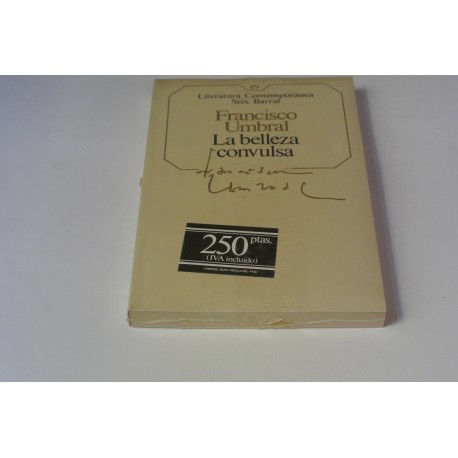LA BELLEZA CONVULSA. Nº 89 COLECCIÓN SEIX BARRAL