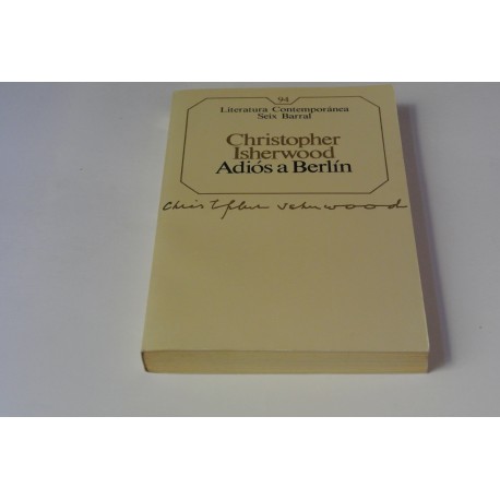 ADIÓS A BERLÍN. Nº 94 COLECCIÓN SEIX BARRAL