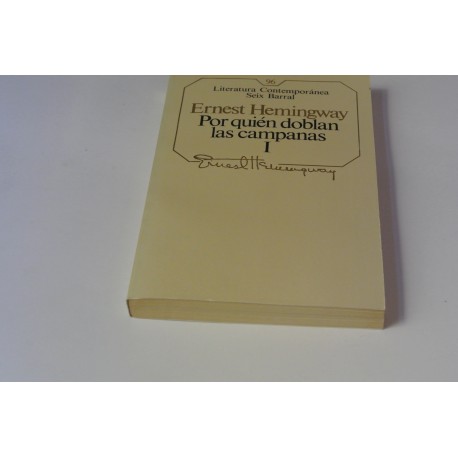 POR QUIÉN DOBLAN LAS CAMPANAS I Y II. Nº 96 Y 97 COLECCIÓN SEIX BARRAL