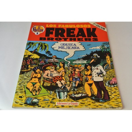 LOS FABULOSOS FREAK BROTHERS. ODISEA MEJICANA