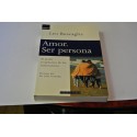 AMOR. SER PERSONA, EL PODER TERAPÉUTICO DE LOS SENTIMIENTOS