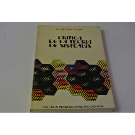 CRÍTICA DE LA TEORÍA DE SISTEMAS