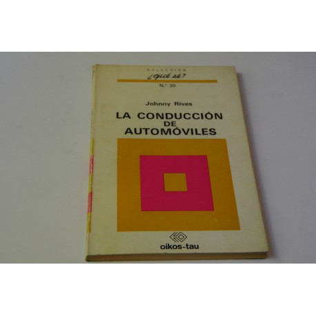 LA CONDUCCIÓN DE AUTOMÓVILES