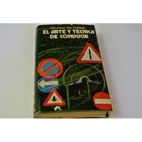 EL ARTE Y LA TÉCNICA DE CONDUCIR