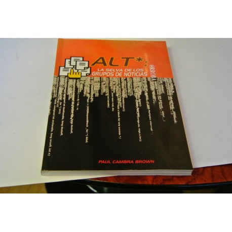 ALT*: LA SELVA DE LOS GRUPOS DE NOTICIAS