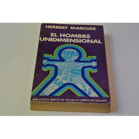 EL HOMBRE UNIDIMENSIONAL