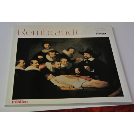 GRANDES MAESTROS DE LA PINTURA. REMBRANDT