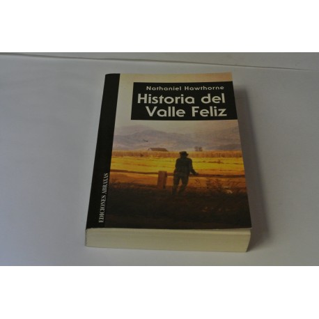 HISTORIA DEL VALLE FELIZ