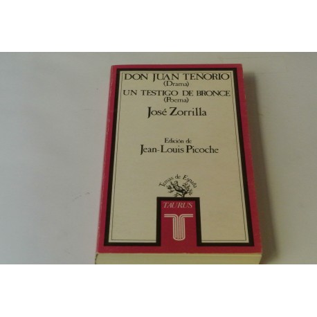 DON JUAN TENORIO / UN TESTIGO DE BRONCE