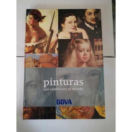 PINTURAS QUE CAMBIARON EL MUNDO