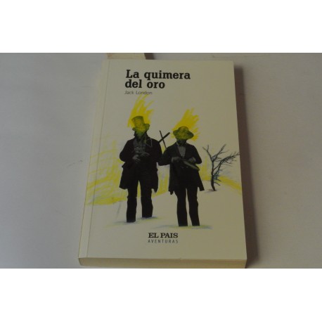 LA QUIMERA DEL ORO