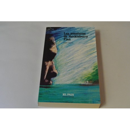 LAS AVENTURAS DE HUCKLEBERRY FINN
