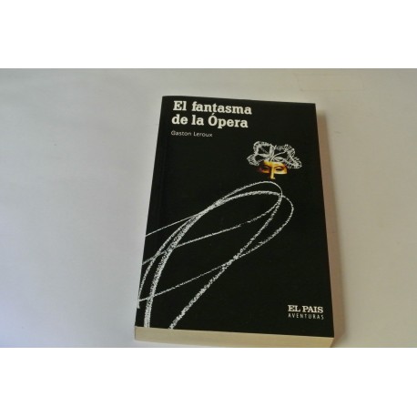 EL FANTASMA DE LA ÓPERA