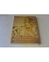 EL ARTE EN LA CORTE DE LOS REYES CATÓLICOS