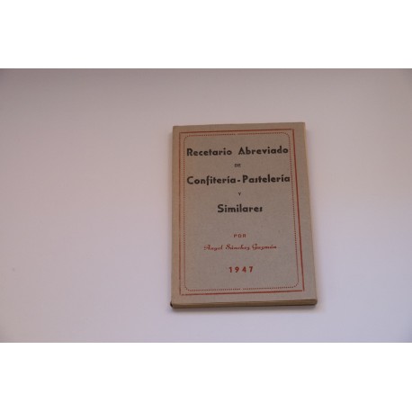 RECETARIO ABREVIADFO DE CONFITERIA-PASTELERIA Y SIMILARES