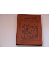 LITTLE FOLKS OF TO-DAY AND LONG AGO