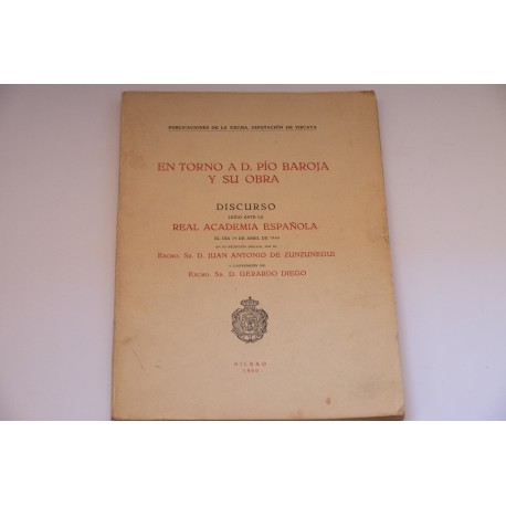 EN TORNO A D. PIO BAROJA Y SU OBRA