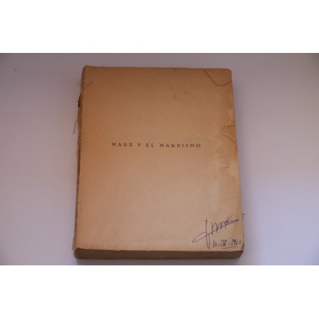 MARX Y EL MARXISMO