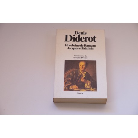 EL SOBRINO DE RAMEAU/ JACQUES EL FATALISTA