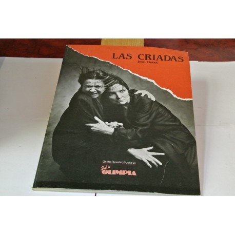 PROGRAMA DE LA REPRESENTACIÓN DE " LS CRIADAS" DE JEAN GENET EN LA SALA OLIPIMPIA DE MADRID. DICIEMBRE 1984