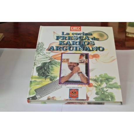 LA COCINA FRESCA DE KARLOS ARGUIÑANO