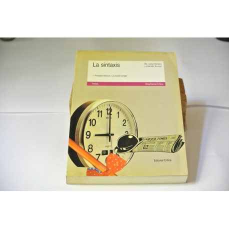 LA SINTAXIS. 1.-PRINCIPIOS TEÓRICOS. LA ORACIÓN SIMPLE