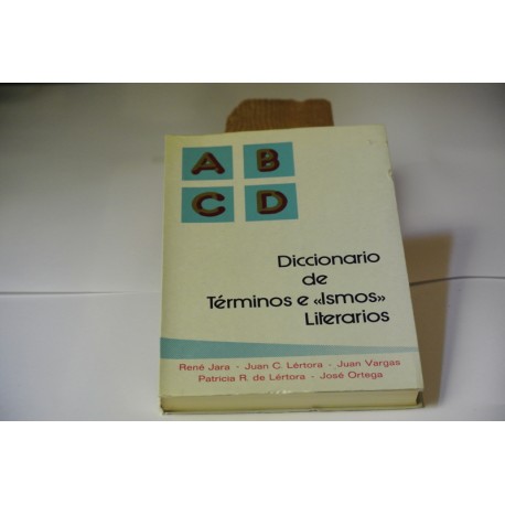 DICCIONARIO DE TÉRMINOS E "ISMOS" LITERARIOS.