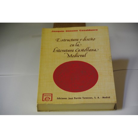 ESTRUCTURA Y DISEÑO EN LA LITERATURA CASTELLANA MEDIOVAL