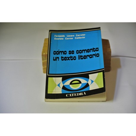 CÓMO SE COMENTA UN TEXTO LITERARIO