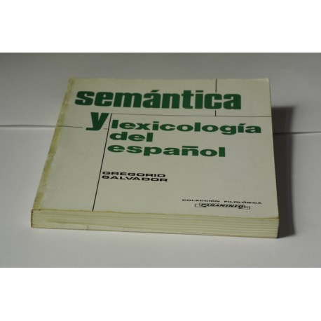 SEMÁNTICA Y LEXICOLOGÍA DEL ESPAÑOL
