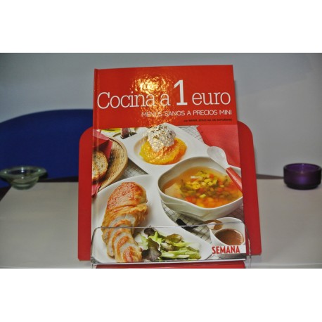 COCINA A 1 EURO. MENÚS SANOS A PRECIO MINI. COLECCIONABLE .