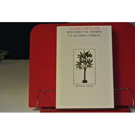 QUEVEDO Y SU TIEMPO: LA AGUDEZA VERBAL
