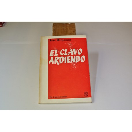 EL CLAVO ARDIENDO