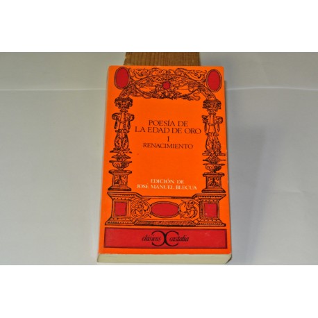 POESÍA DE LA EDAD DE ORO I. RENACIMIENTO