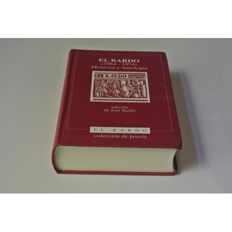EL BARDO (1964-1974)  MEMORIA Y ANTOLOGÍA