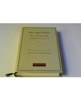 EL FULGOR. ANTOLOGÍA POÉTICA. (1953-1996)