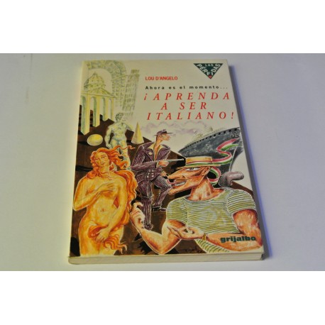 AHORA ES EL MOMENTO....¡APRENDA A SER ITALIANO!