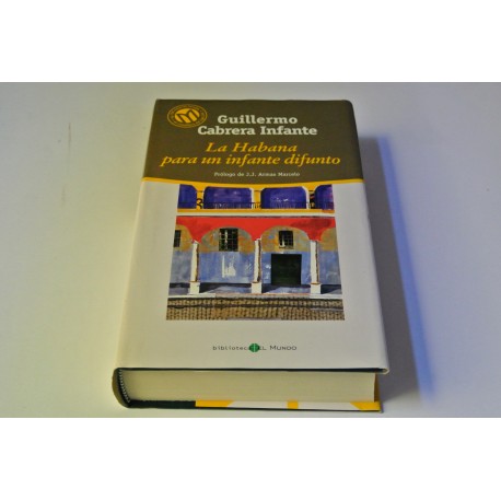 LA HABANA PARA UN INFANTE DIFUNTO