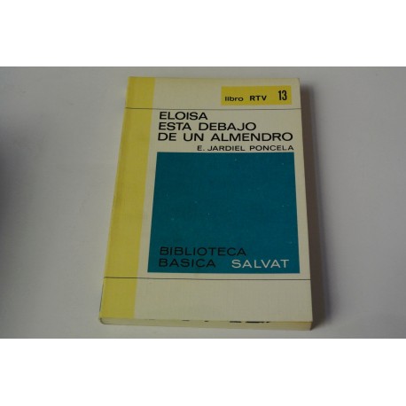 ELOISA ESTÁ DEBAJO DE UN ALMENDRO. COLECCIÓN RTV.