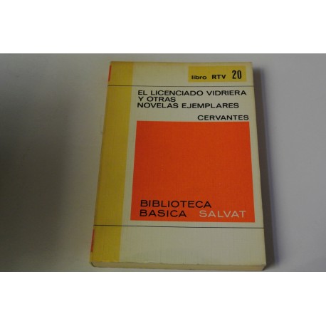 EL LICENCIADO VIDRIERA Y OTRAS NOVELAS EJEMPLARES. COLECCIÓN RTV.